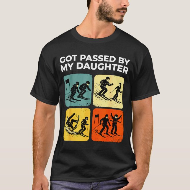 Got Ped By My Daughter Funny Retro Skiing  T Shirt (Framsida)