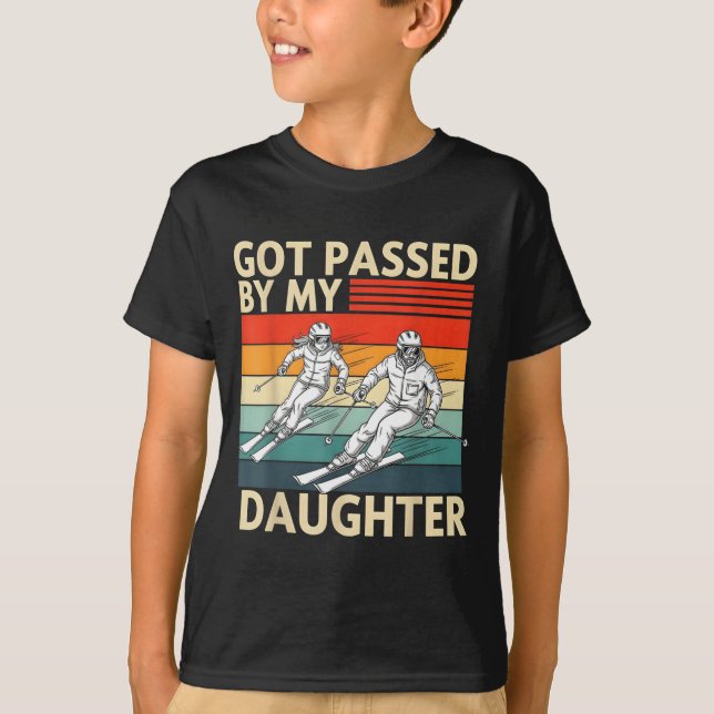 Got Ped By My Daughter Funny Ski  T Shirt (Framsida)