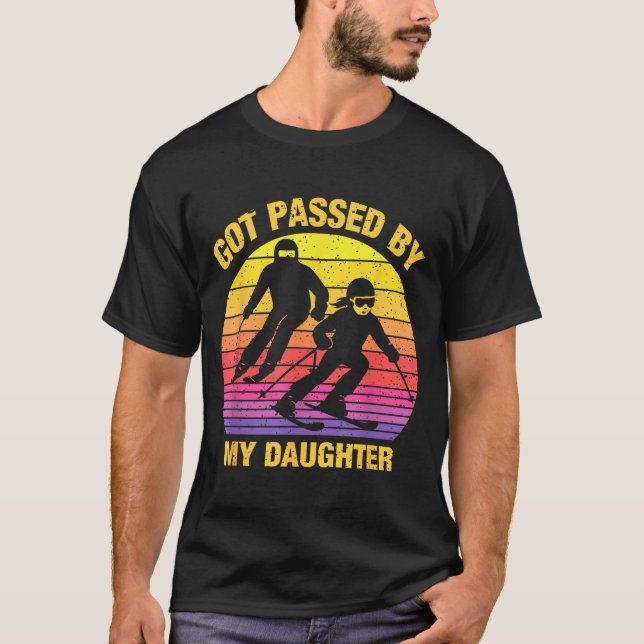 Got Ped By My Daughter Funny Skiing Family  T Shirt (Framsida)