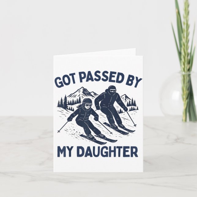 Got Ped By My Daughter Funny Skiing  Kort (Framsida)