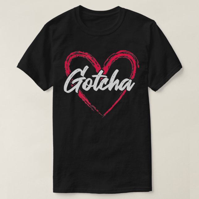 Gotcha-adoptionsdagen Kärlek Heart-familjen T Shirt (Design framsida)