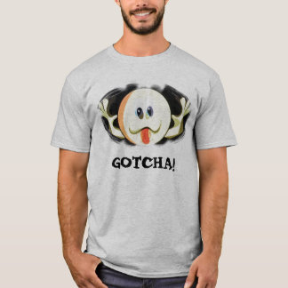 gotcha GOTCHA! T-shirt
