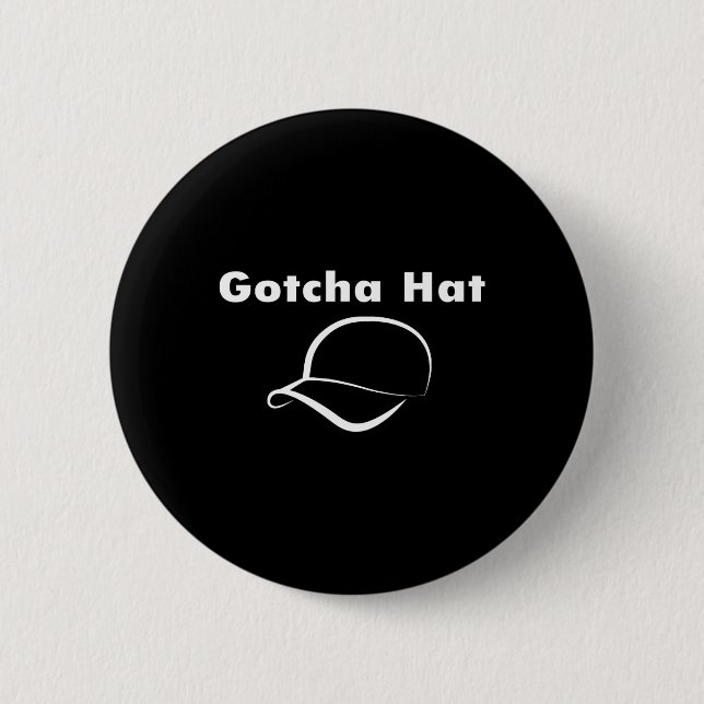 Gotcha Hat Meme Funny Skojjar Joke Internet Cultur Knapp (Framsida)