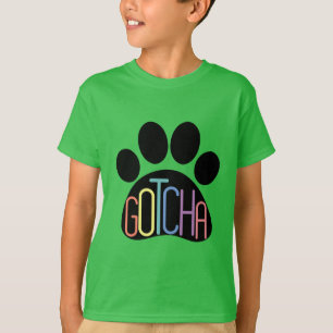 ’Gotcha’ Kids Hund Adoption Firande T-Shirt