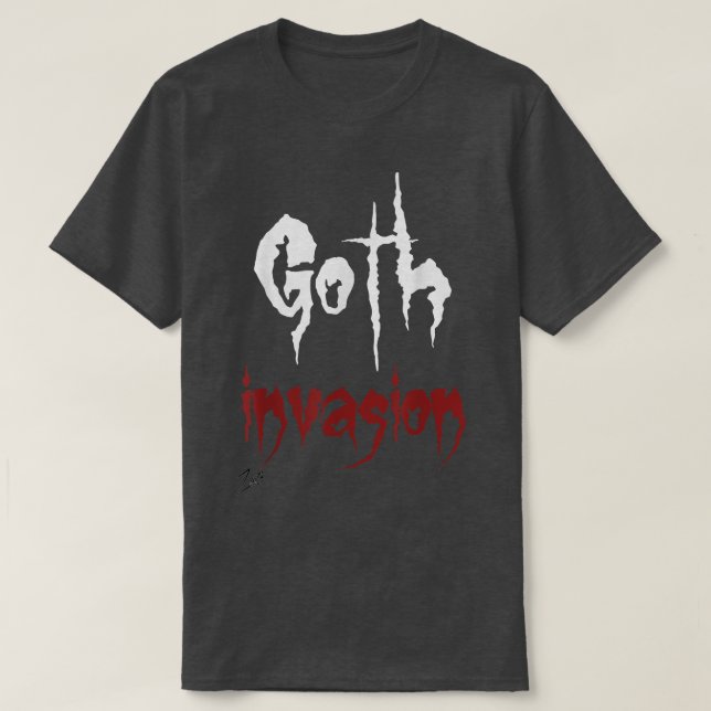 Goth Invasion Black Gothic Emo Horror Halloween 31 T Shirt (Design framsida)