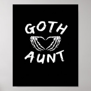 Goth Moster Funny Emo Auntie Punk Cute Skeleton Ha Poster