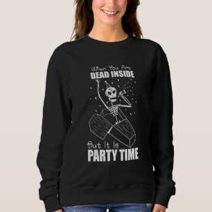 Goth Skeleton när du är död, men det är Pa T Shirt