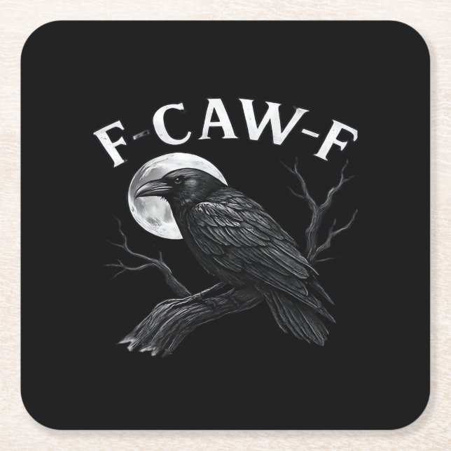 Gothic F-Caw-F Humor Funny Crow Underlägg Papper Kvadrat (Framsidan)