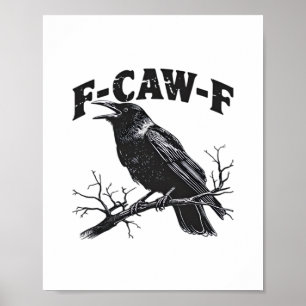 Gothic Kråka Humor F-Caw-F Rolig Essential Poster