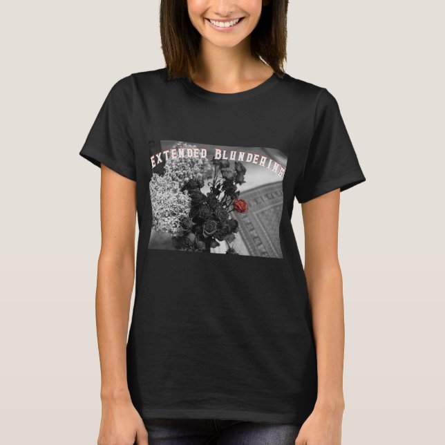 Gothic Rose Extended Blundering T-Shirt (Framsida)
