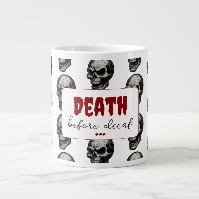 Gothic Skull "Death before Decaf" | Spooky Funny - Jumbo Mugg (Framsidan)