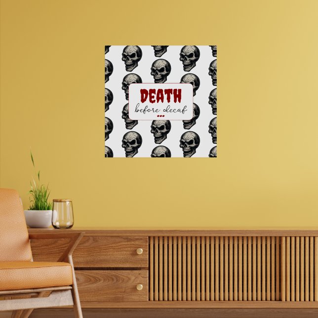 Gothic Skull "Death before Decaf" | Spooky Funny - Poster (Vardagsrum 2)