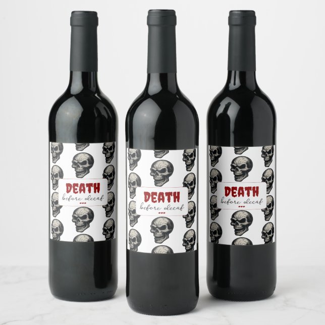 Gothic Skull "Death before Decaf" | Spooky Funny - Vinflaska Etikett (Flaskor)