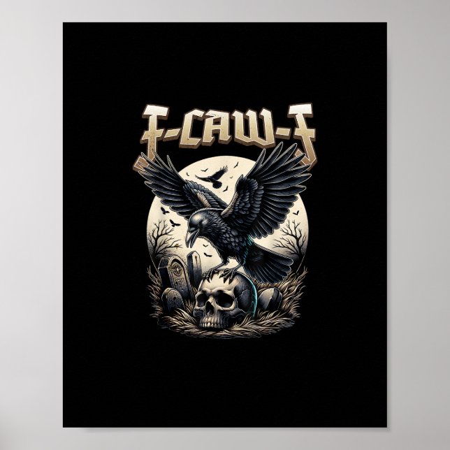 Gothic Skull F Caw F Crow Humor Graphic Poster (Framsidan)