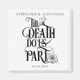 Gothic tills döden Sparar datum i vår del Magnet