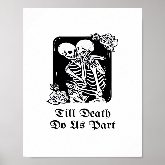Gothic Valentines day till döden Do oss Part Skele Poster (Framsidan)