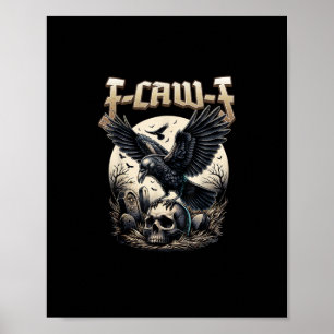 Gotisk dödskalle F-Caw-F-kråka vuxenhumor grafisk Poster