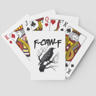 Gotisk F-Caw-F Humor Kråka Roligt Viktigt Coolt Un Casinokort