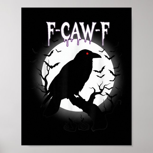 Gotisk Kråka F-kaw-f Mån Halloween T-shirt  Poster (Framsidan)