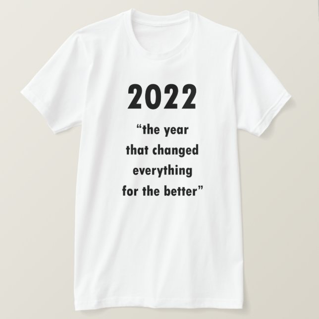 Gott nytt år 2022 Motivering T-Shirt (Design framsida)