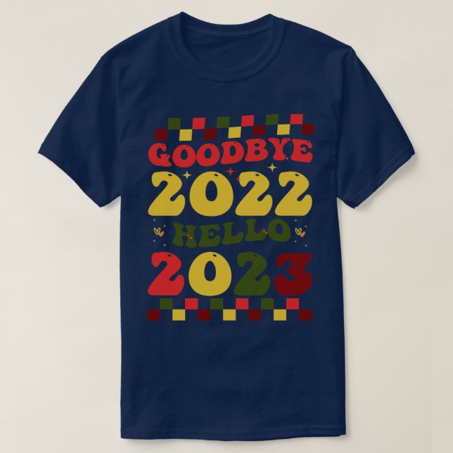 Gott nytt år 2023 farväl 2022 Hej 2023 T Shirt (Design framsida)