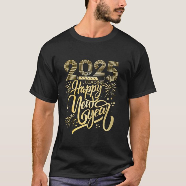 Gott nytt år 2025 Loading New Years 2025 Firewor T Shirt (Framsida)