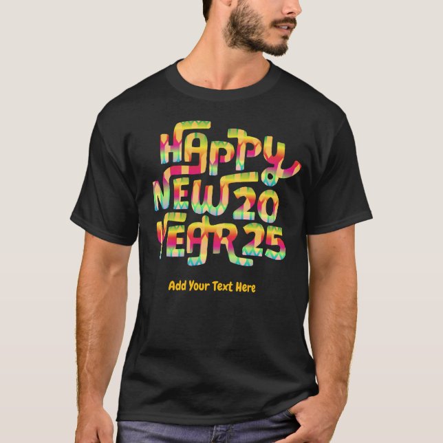 Gott nytt år 2025 Trendig Färg Personlig T Shirt (Framsida)