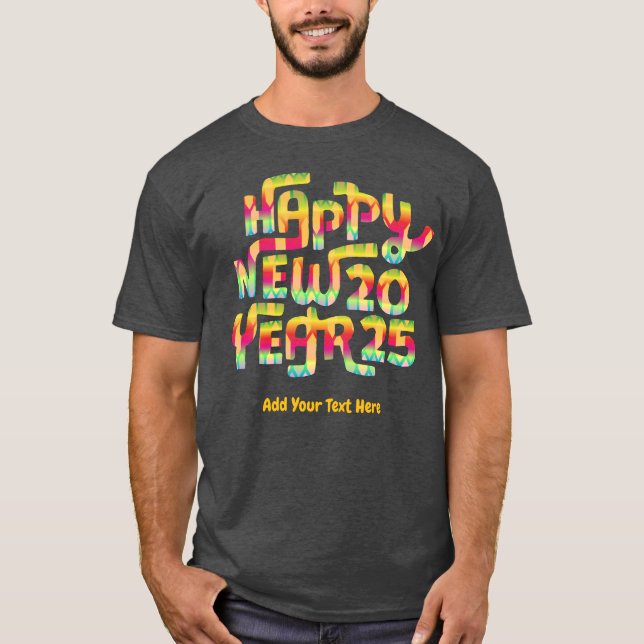 Gott nytt år 2025 Trendig Färg Personlig T Shirt (Framsida)