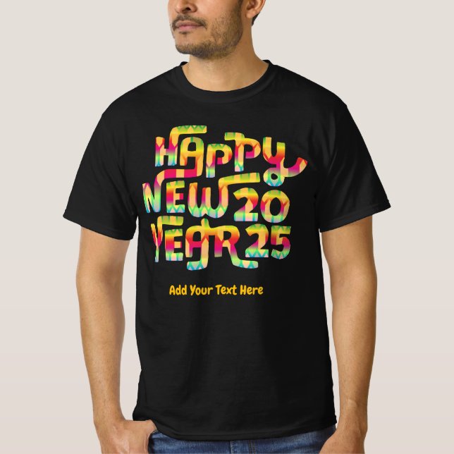 Gott nytt år 2025 Trendig Färg Personlig T Shirt (Framsida)