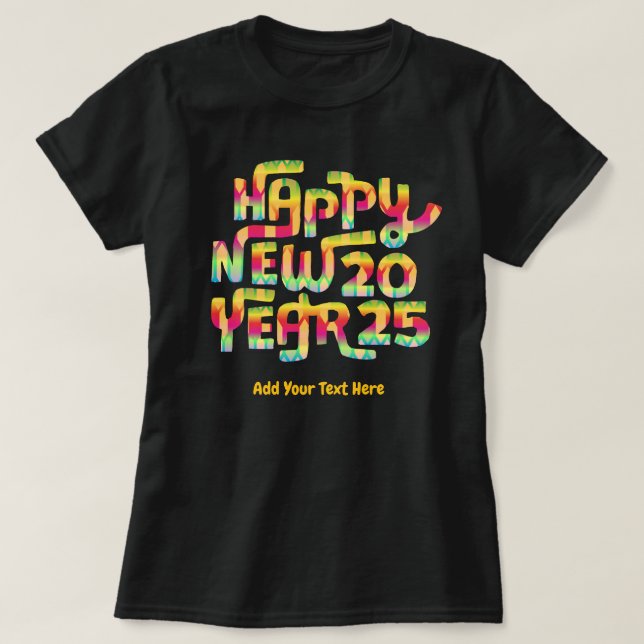 Gott nytt år 2025 Trendig Färg Personlig T Shirt (Design framsida)