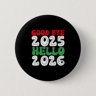 Gott nytt år 2026 Adjö 2025 Hej 2026_1 Knapp