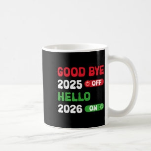 Gott nytt år 2026 Adjö 2025 Hej 2026 Kaffemugg