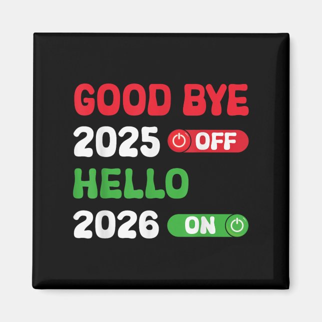 Gott nytt år 2026 Adjö 2025 Hej 2026 Magnet (Framsidan)