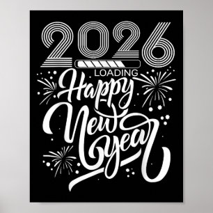 Gott nytt år 2026 Fireworks Loading New Years Pa Poster