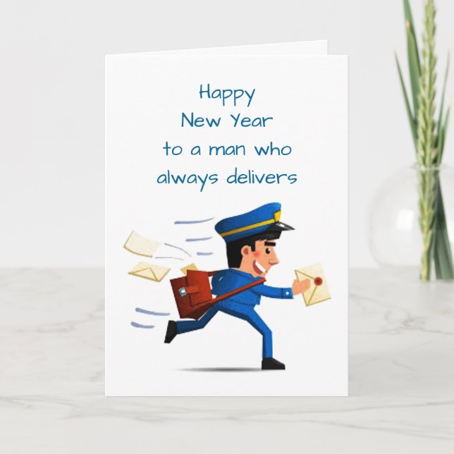 *GOTT NYTT ÅR* TILL EN MAN SOM ALLTID LEVERERAR   KORT (Framsida)