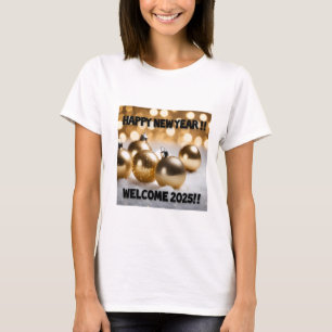 Gott nytt år, Välkommen 2025 T Shirt