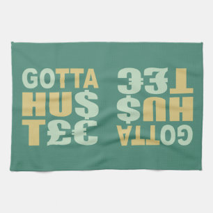 GOTTA HUSTLE/HU$T £anpassningsbar kökshandduk