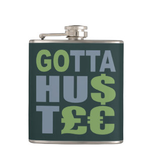 GOTTA HUSTLE/HU$T anpassningsbar-kolv Fickplunta