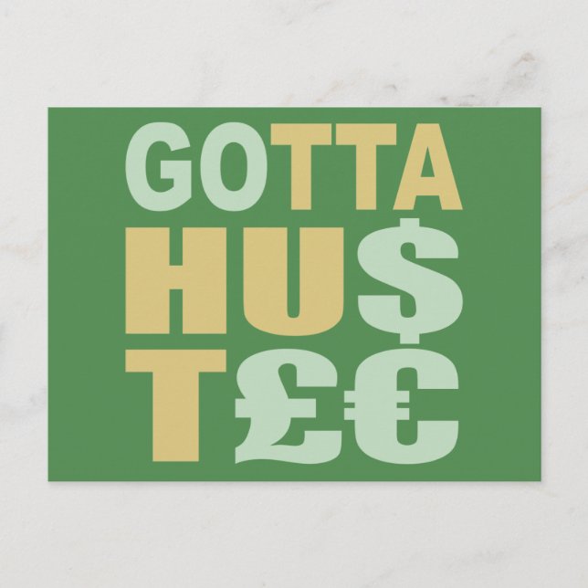 GOTTA HUSTLE/HU$T £-vykort för anpassningsbar Vykort (Framsida)