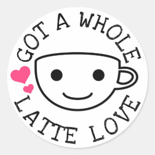 Gotta Latte Kärlek Runt Klistermärke