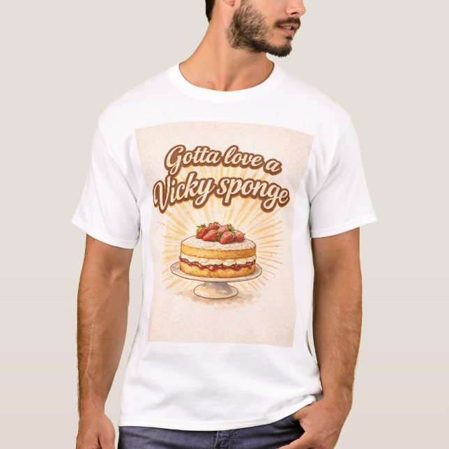 Gotta love a Vicky sponge funny humour t shirt (Framsida)
