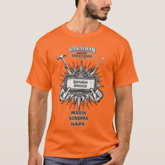 GottaGuy Tjänster DENNA KILLE! Handyman Hem Lösnin T Shirt