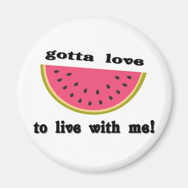 gottaloveWatermelon Magnet (Framsidan)
