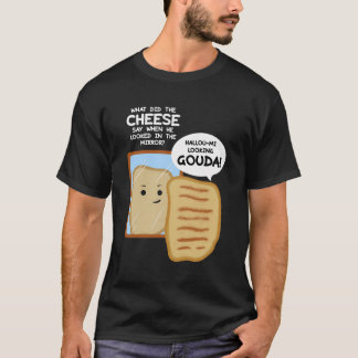 Gouda Cheese Enthusiast Turophile Cheesemaker Chee T Shirt