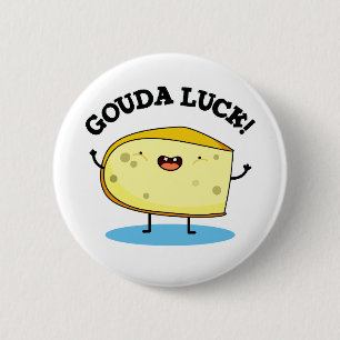 Gouda Tur Funny Cheese Pun Knapp