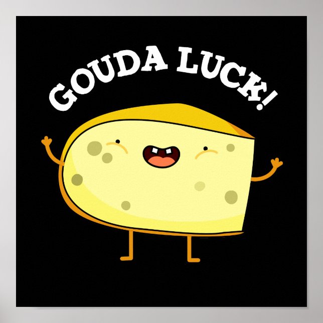 Gouda Tur Funny Cheese Pun Poster (Framsidan)