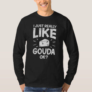 Goudaost Rökt Queso Skivor Riven 2 T Shirt