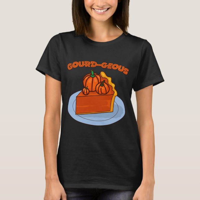 Gourd-geous T Shirt (Framsida)