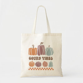 Gourd Vibes Funny Fall Pumpkins & Gourds Tygkasse