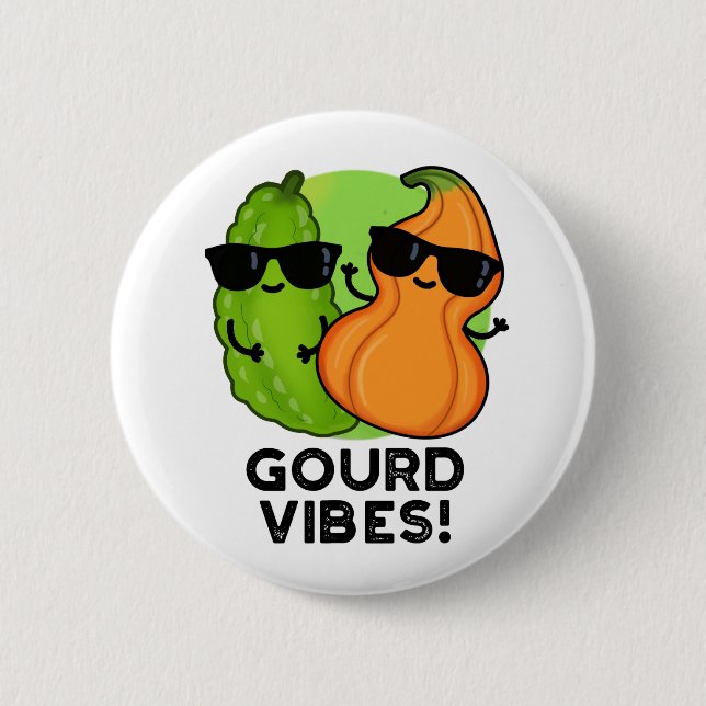 Gourd Vibes Funny Veggie Pun Knapp (Framsida)
